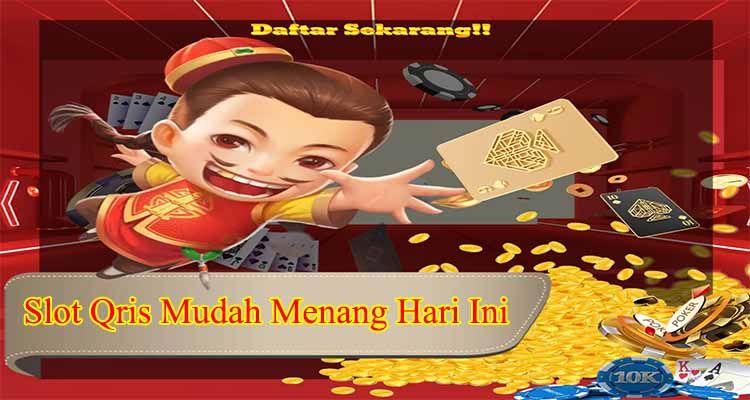 slot qris mudah menang hari ini